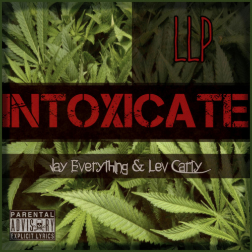 Low End Prophets - Intoxicate | 2016