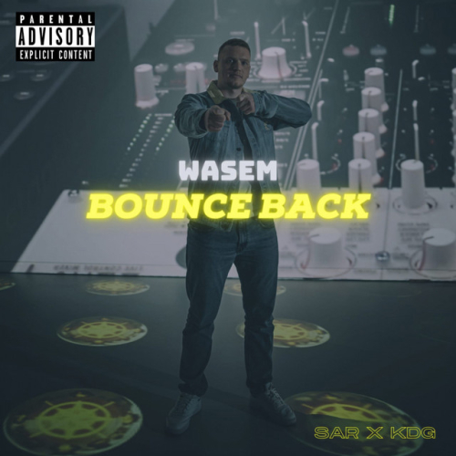 Wasem - Bounce Back | 2021