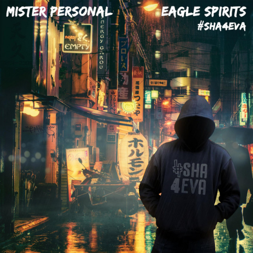 Mister Personal - Eagle Spirits (Sha4eva) | 2021