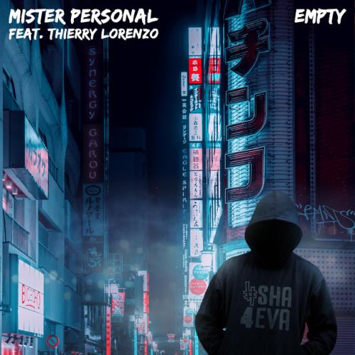 Mister Personal - Empty feat. Thierry Lorenzo | 2021