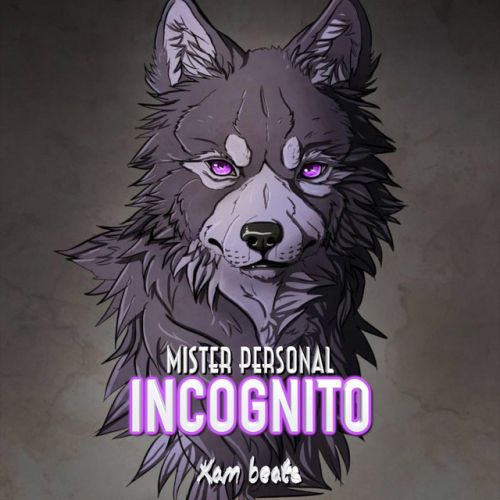 Mister Personal & Kam Beats - Incognito | 2020